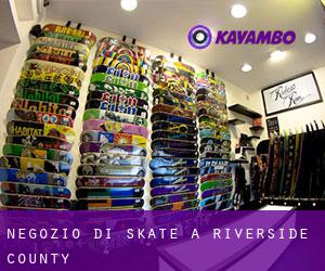 Negozio di skate a Riverside County