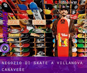 Negozio di skate a Villanova Canavese