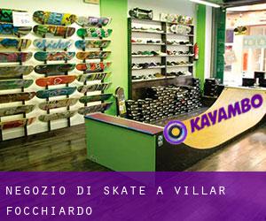 Negozio di skate a Villar Focchiardo