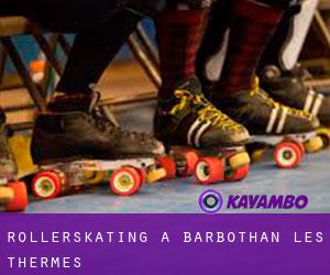 Rollerskating a Barbothan Les Thermes