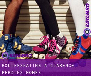 Rollerskating a Clarence Perkins Homes Rollerskating a Clarence Perkins Homes