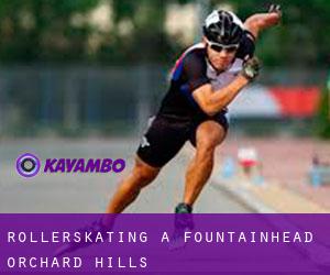 Rollerskating a Fountainhead-Orchard Hills Rollerskating a Fountainhead-Orchard Hills