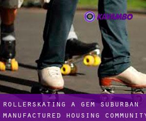 Rollerskating a Gem Suburban Manufactured Housing Community