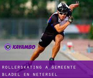 Rollerskating a Gemeente Bladel en Netersel Rollerskating a Gemeente Bladel en Netersel
