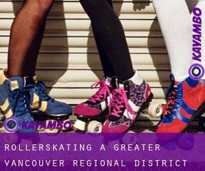 Rollerskating a Greater Vancouver Regional District