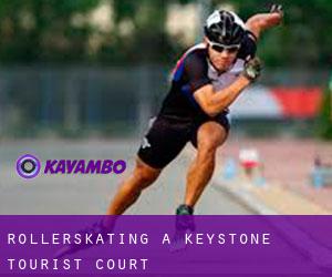 Rollerskating a Keystone Tourist Court