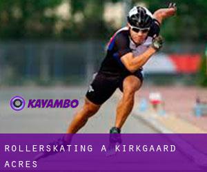 Rollerskating a Kirkgaard Acres
