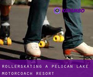 Rollerskating a Pelican Lake Motorcoach Resort