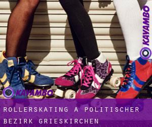 Rollerskating a Politischer Bezirk Grieskirchen