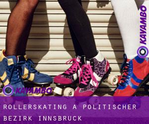 Rollerskating a Politischer Bezirk Innsbruck