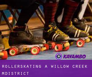 Rollerskating a Willow Creek M.District Rollerskating a Willow Creek M.District