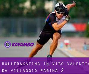 Rollerskating in Vibo-Valentia da villaggio - pagina 2