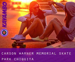 Carson Warner Memorial Skate Park (Chiquita)