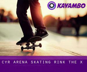 Cyr Arena Skating Rink (The X)