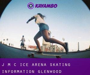 J M C Ice Arena Skating Information (Glenwood)