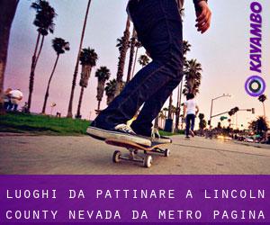 luoghi da pattinare a Lincoln County Nevada da metro - pagina 1