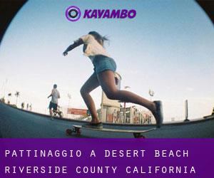 pattinaggio a Desert Beach (Riverside County, California)