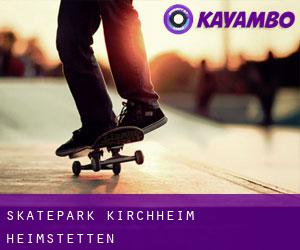 Skatepark Kirchheim-Heimstetten